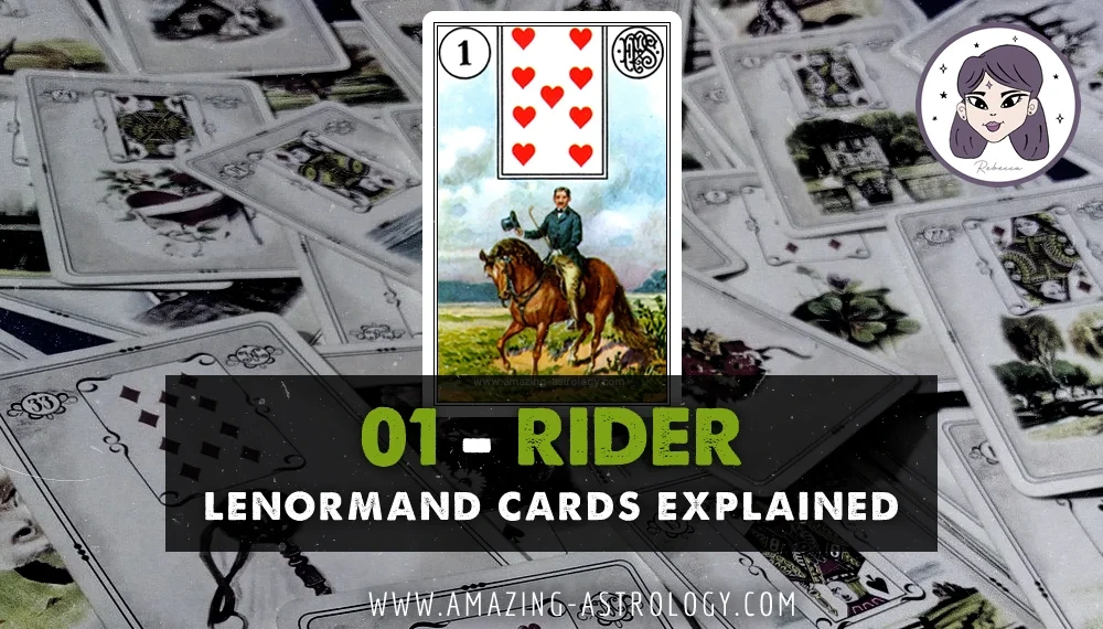 Lenormand Card Meaning 01 The Rider