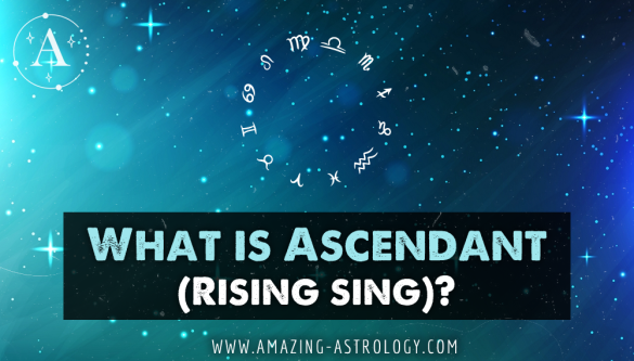 What Is Your Rising Sign? The Ascendant Meaning Explained | Amazing ...