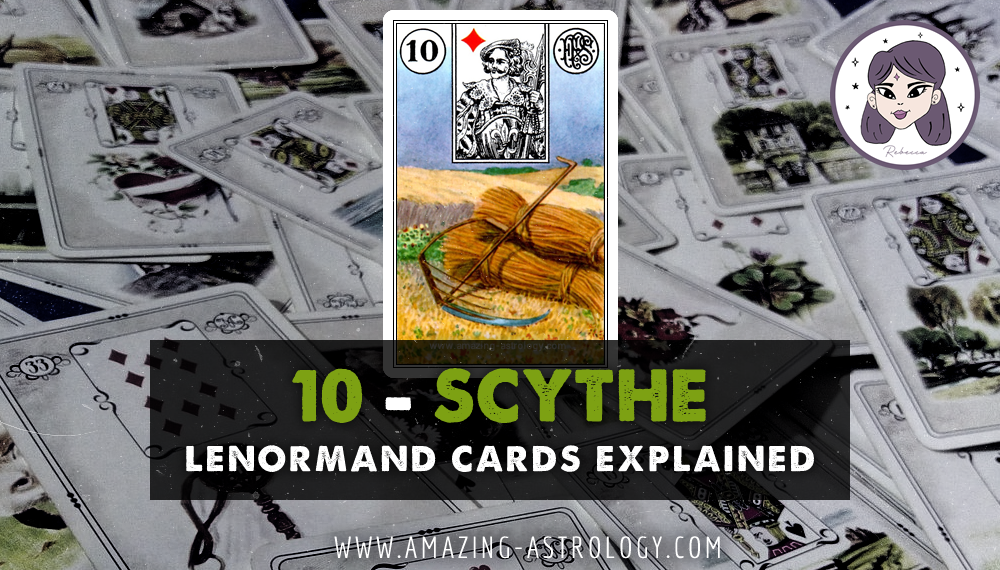 Lenormand Card Meaning - 10 Sytche Card