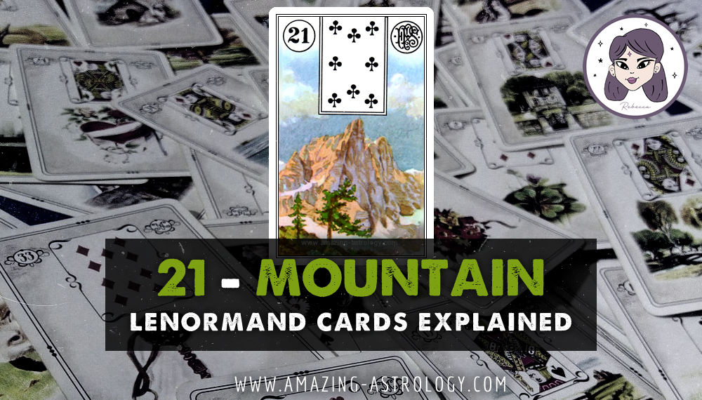 Lenormand Card Meaning - 21 Mountain Card