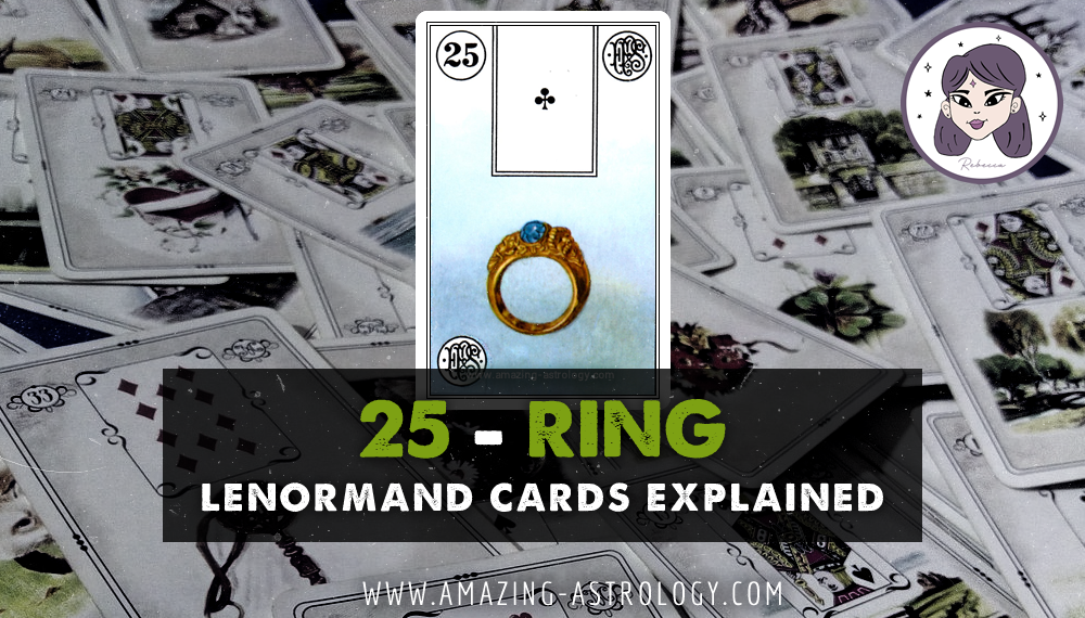 Lenormand Card Meaning - 25 Ring Card