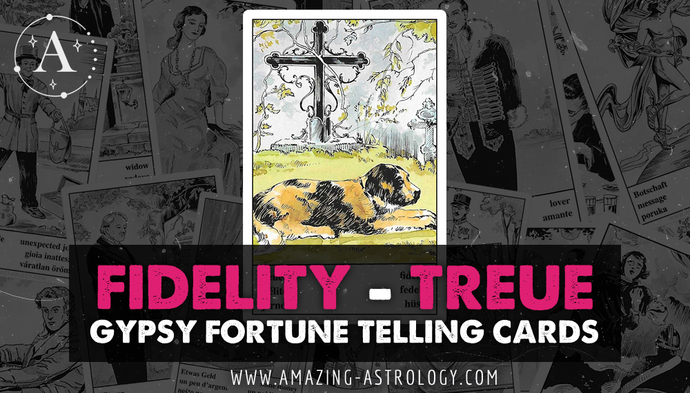 Fidelity (Treue) - Gypsy Fortune Teller Card