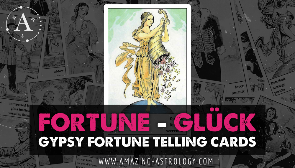 Luck (Glück) - Gypsy Fortune Teller Card