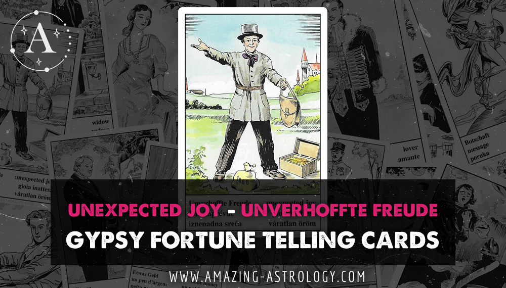 Unexpected_Joy_Unverhoffte_Freude_Gypsy_Fortune_Teller_Card_Readings_featured